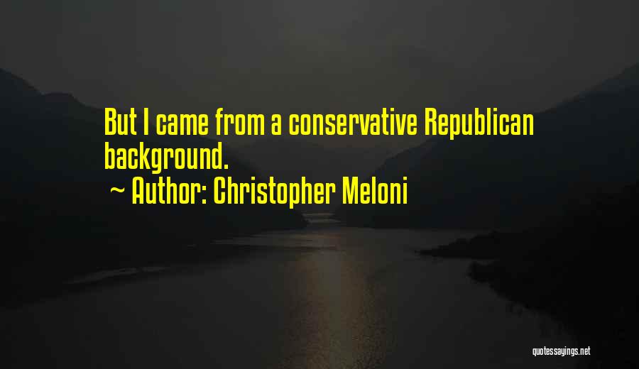 Meloni Quotes By Christopher Meloni