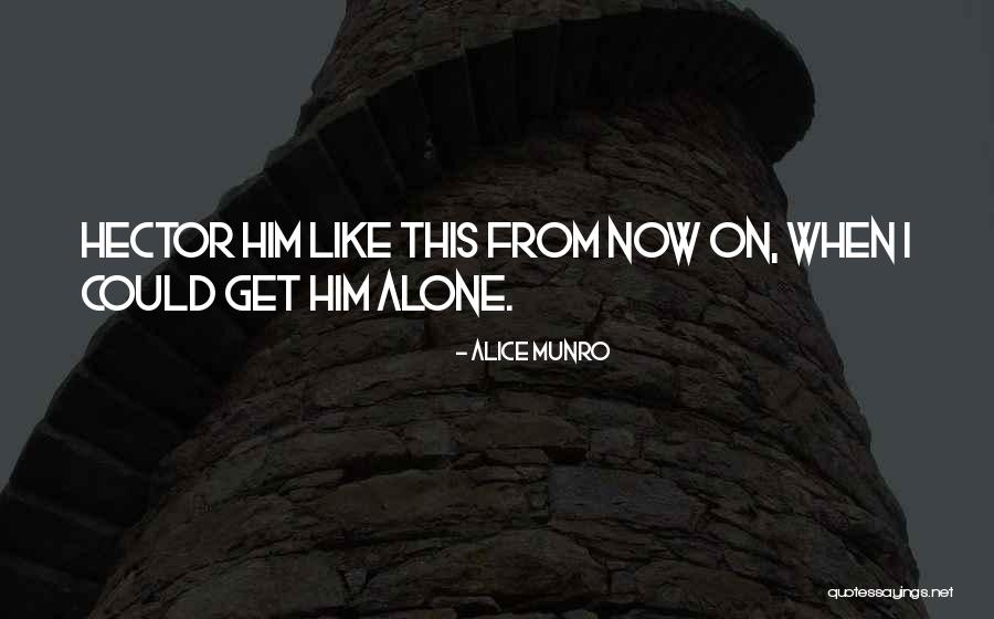 Melpomene Pronunciation Quotes By Alice Munro Melpomene Pronunciation Quotes By Alice Munro