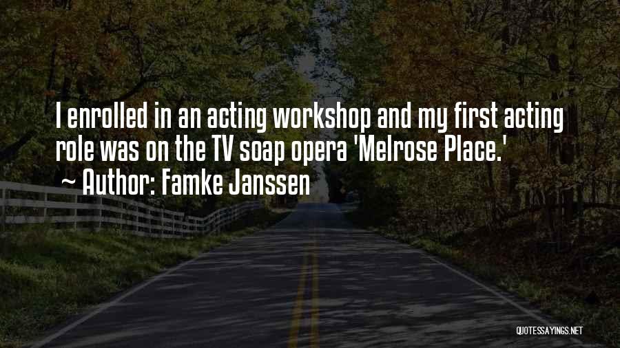 Melrose Quotes By Famke Janssen