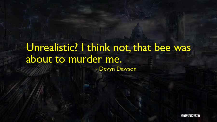 Melsheimer Riesling Quotes By Devyn Dawson Melsheimer Riesling Quotes By Devyn Dawson