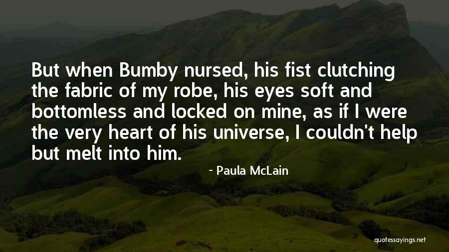 Melt Her Heart Quotes By Paula McLain Melt Her Heart Quotes By Paula McLain