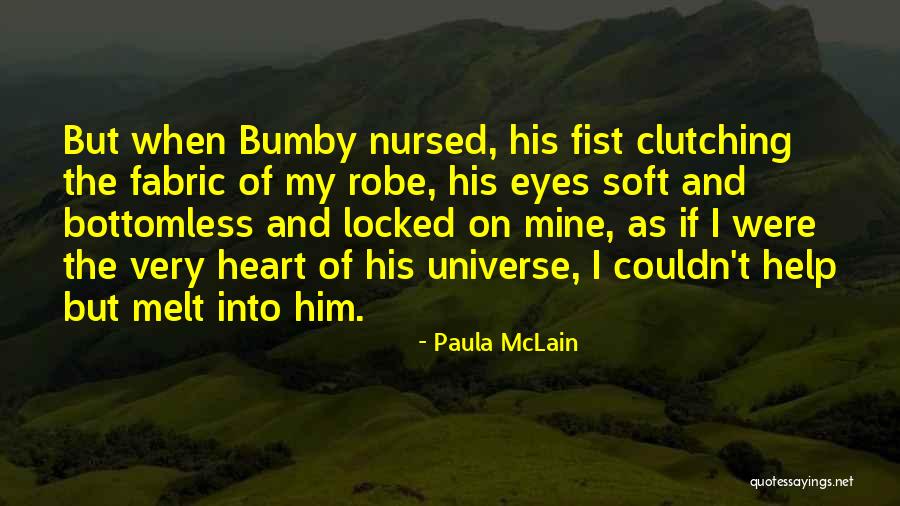 Melt His Heart Quotes By Paula McLain