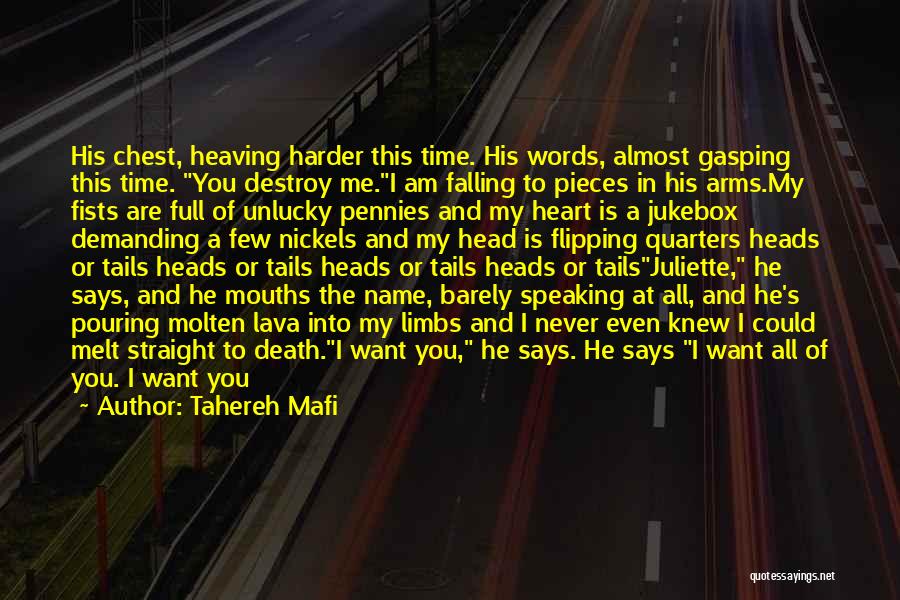 Melt His Heart Quotes By Tahereh Mafi