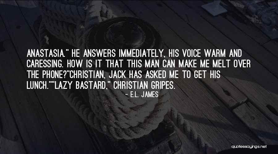 Melt Me Quotes By E.L. James Melt Me Quotes By E.L. James
