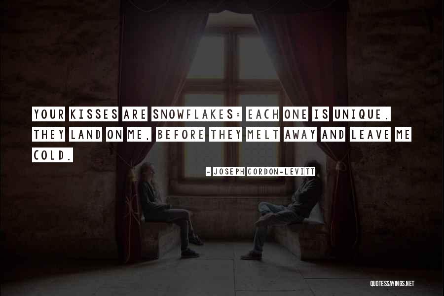 Melt Me Quotes By Joseph Gordon-Levitt Melt Me Quotes By Joseph Gordon-Levitt
