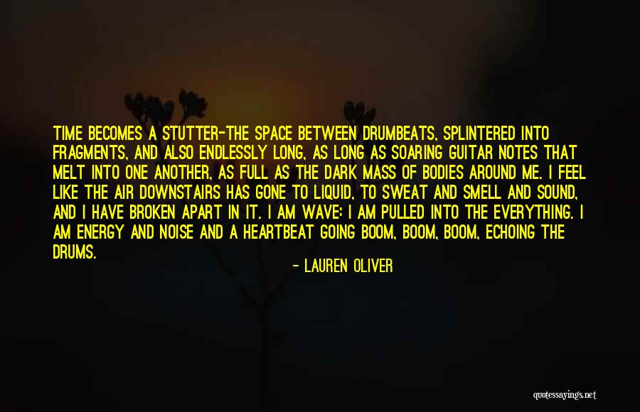 Melt Me Quotes By Lauren Oliver Melt Me Quotes By Lauren Oliver