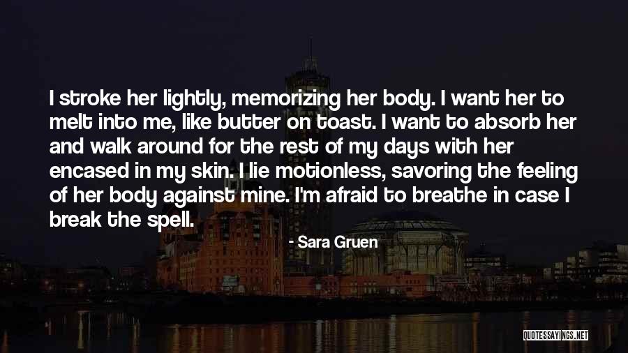 Melt Me Quotes By Sara Gruen Melt Me Quotes By Sara Gruen