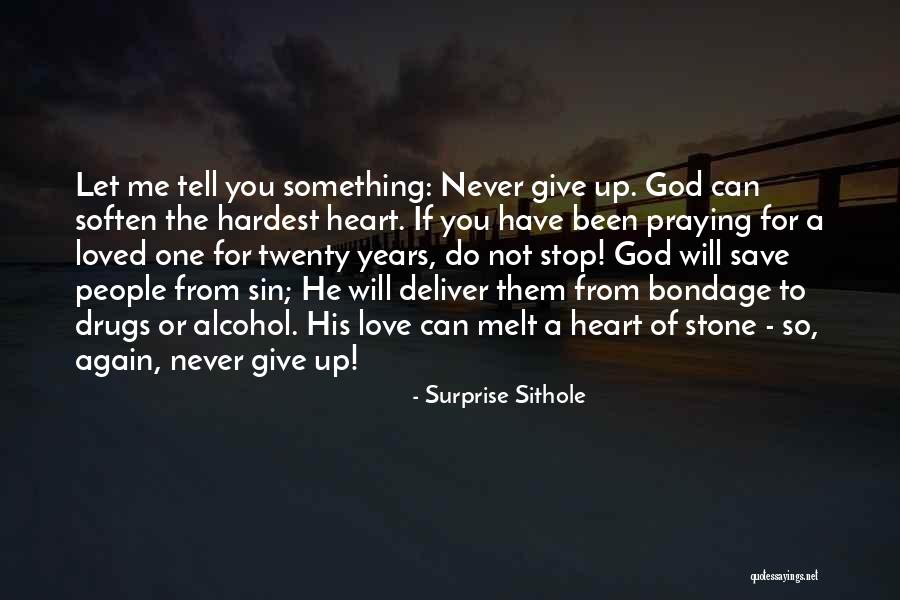 Melt Me Quotes By Surprise Sithole Melt Me Quotes By Surprise Sithole