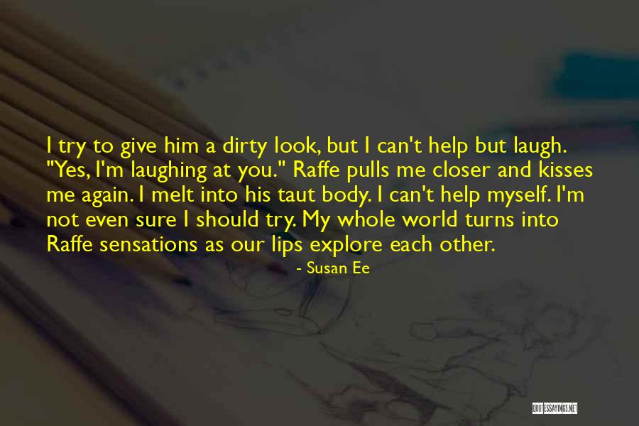 Melt Me Quotes By Susan Ee Melt Me Quotes By Susan Ee