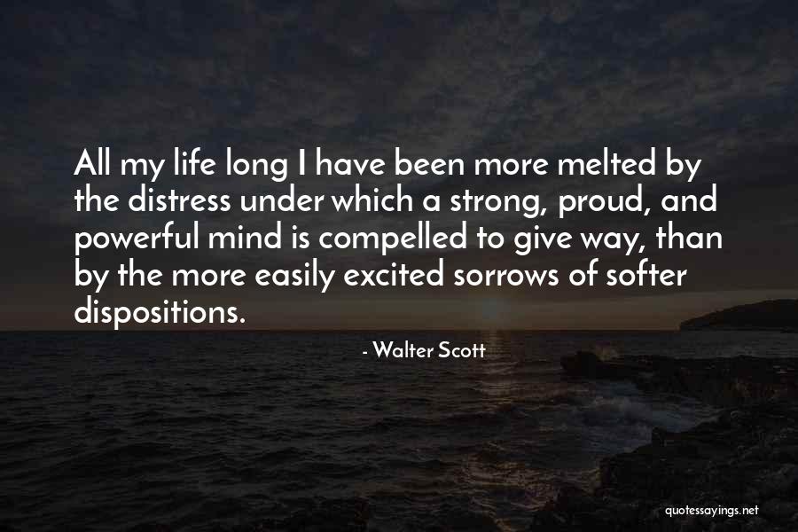 Melted Life Quotes By Walter Scott Melted Life Quotes By Walter Scott