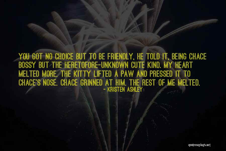 Melted My Heart Quotes By Kristen Ashley