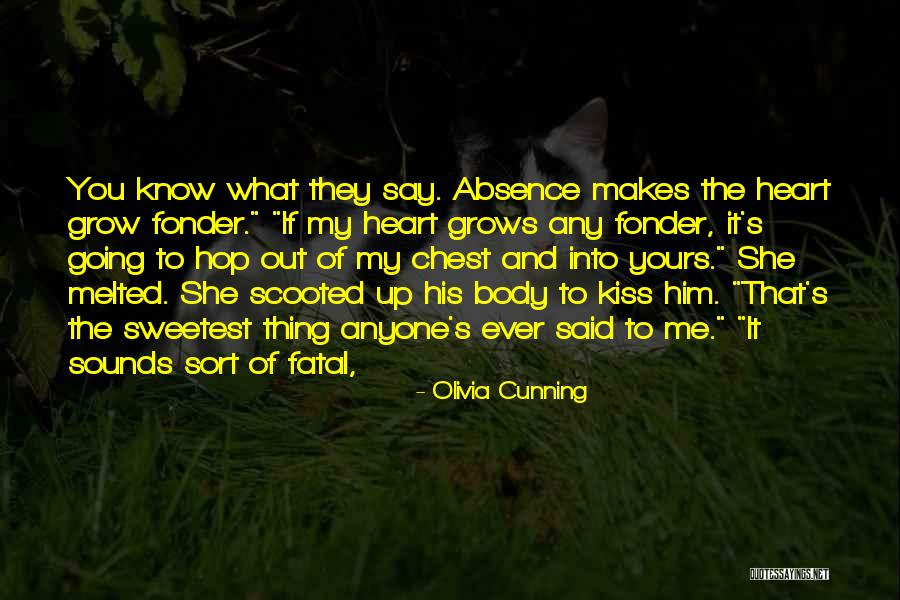 Melted My Heart Quotes By Olivia Cunning