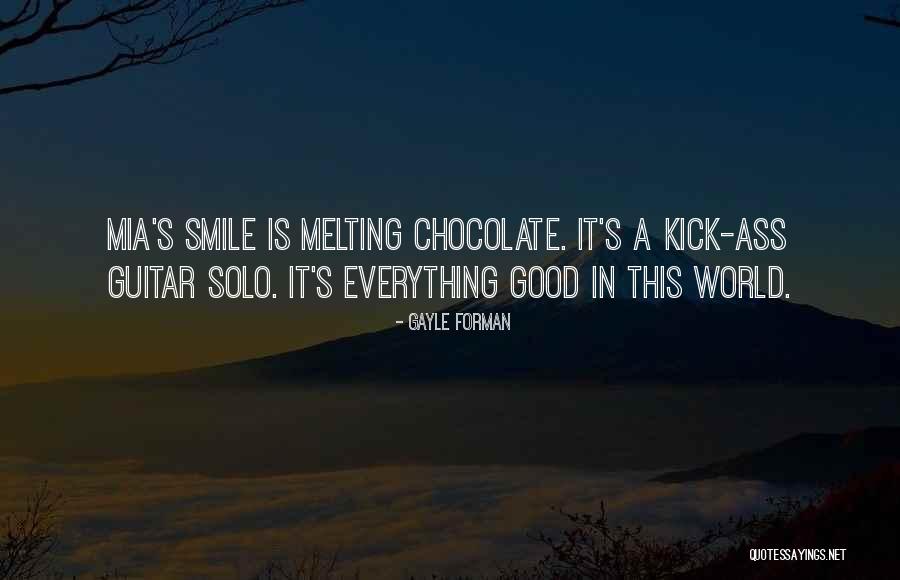 Melting Chocolate Quotes By Gayle Forman Melting Chocolate Quotes By Gayle Forman
