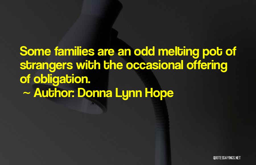 Melting Quotes By Donna Lynn Hope