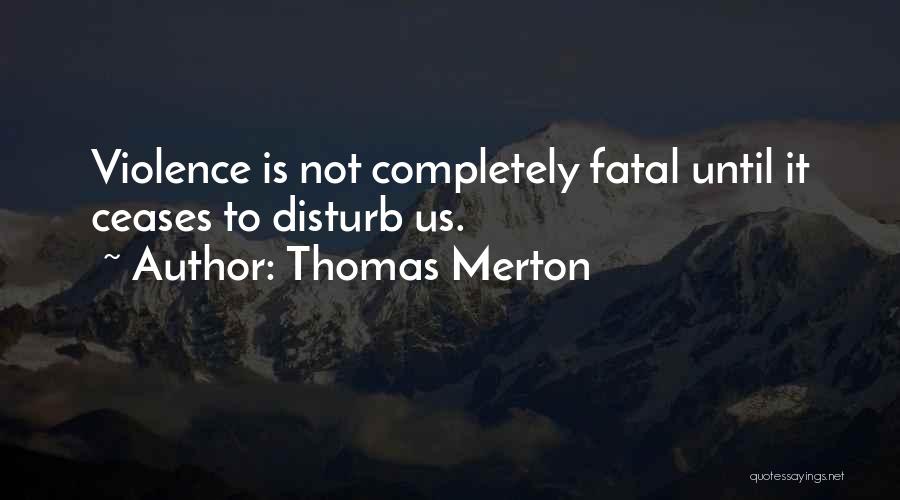 Meltinnnnggg Quotes By Thomas Merton
