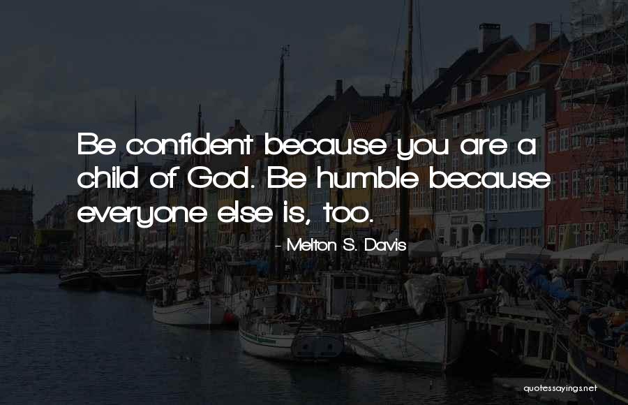 Melton S. Davis Quotes 1445586 Melton S. Davis Quotes 1445586