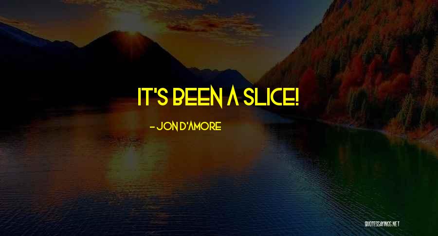 Meluap Luap Quotes By Jon D'Amore Meluap Luap Quotes By Jon D'Amore