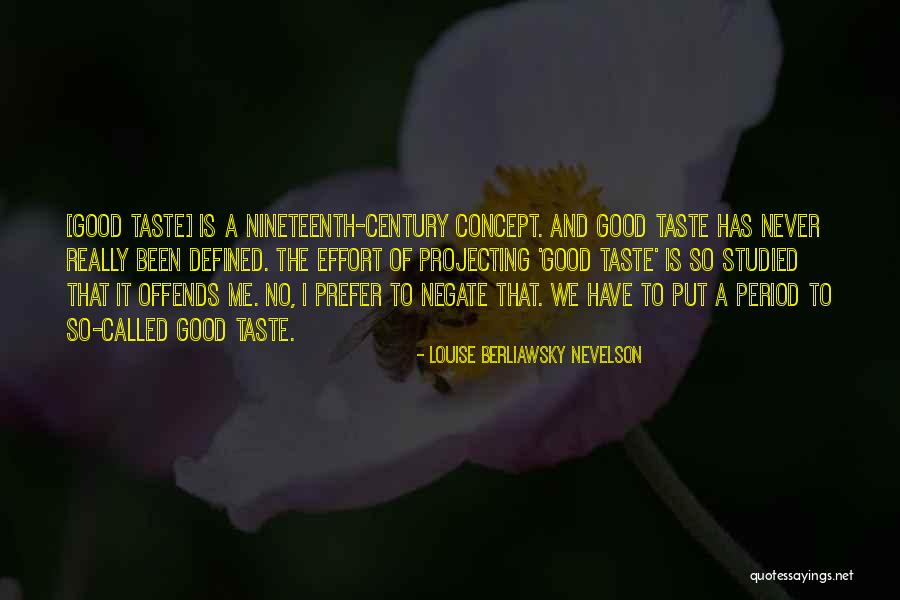 Melukis Gambar Quotes By Louise Berliawsky Nevelson Melukis Gambar Quotes By Louise Berliawsky Nevelson