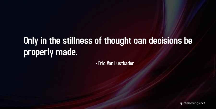 Meluruskan Shaf Quotes By Eric Van Lustbader Meluruskan Shaf Quotes By Eric Van Lustbader