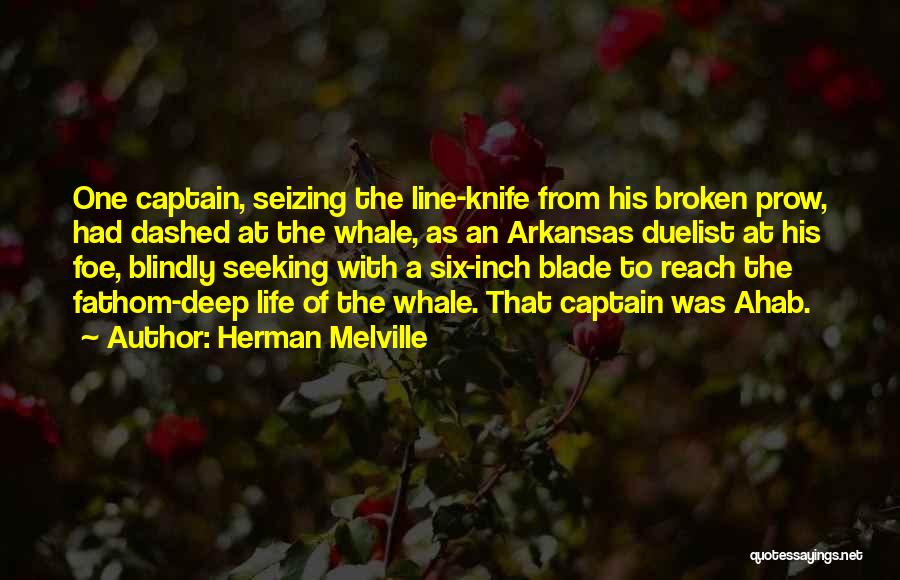 Melville Ahab Quotes By Herman Melville