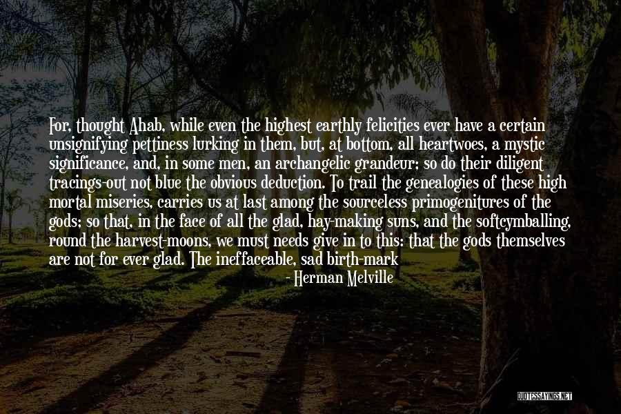 Melville Ahab Quotes By Herman Melville Melville Ahab Quotes By Herman Melville