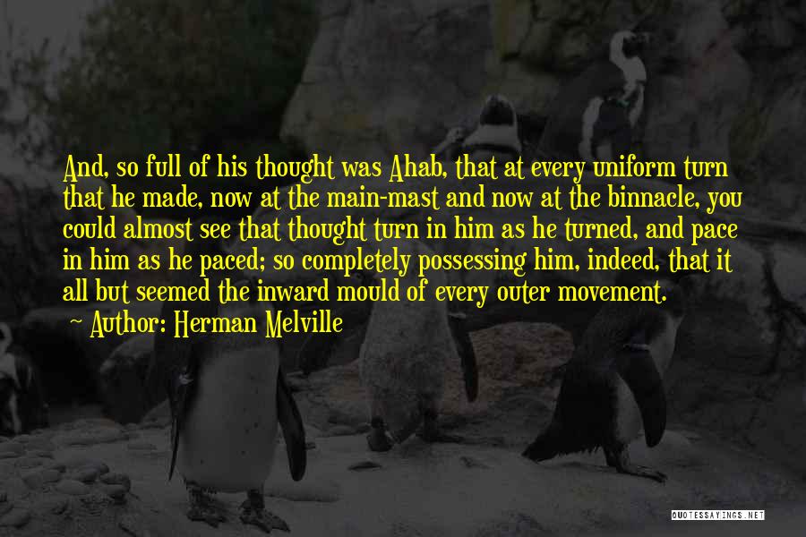 Melville Ahab Quotes By Herman Melville