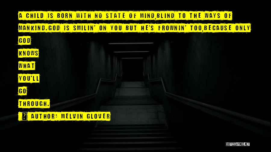 Melvin Glover Quotes 465825