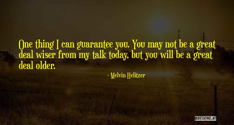 Melvin Helitzer Quotes 1348012 Melvin Helitzer Quotes 1348012