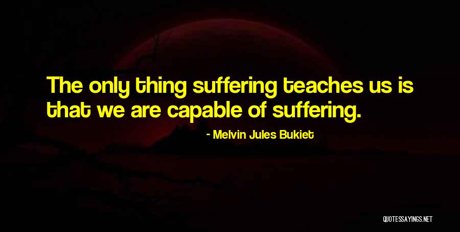 Melvin Jules Bukiet Quotes 1452628 Melvin Jules Bukiet Quotes 1452628
