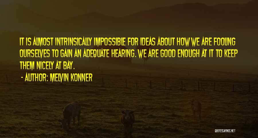 Melvin Konner Quotes 1594793