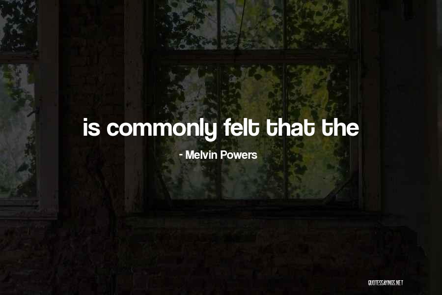Melvin Powers Quotes 2014008 Melvin Powers Quotes 2014008