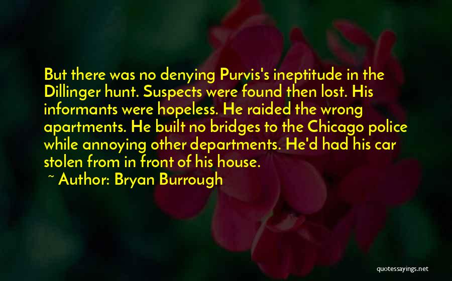 Melvin Purvis Quotes By Bryan Burrough