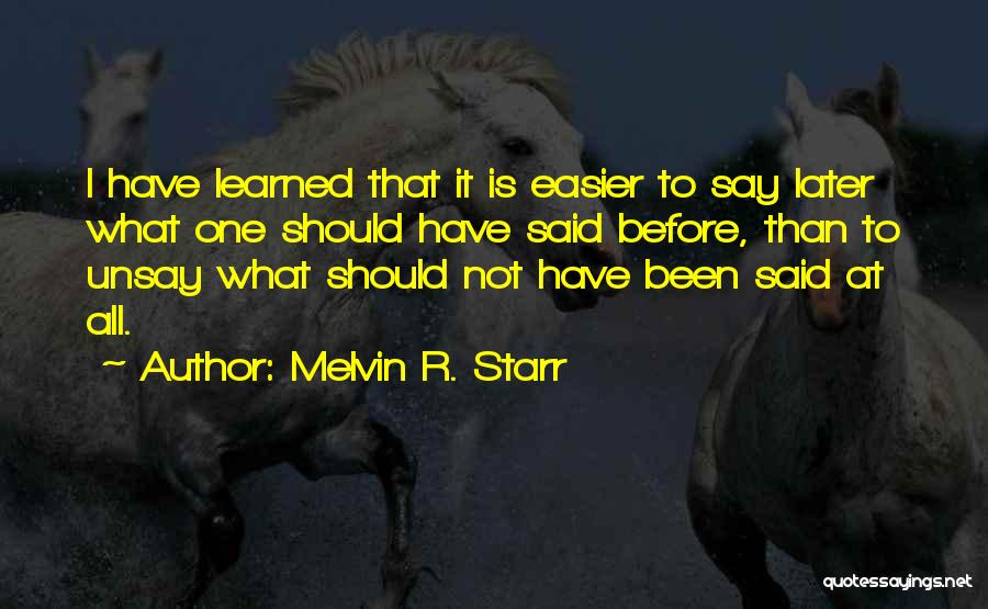 Melvin R. Starr Quotes 796662