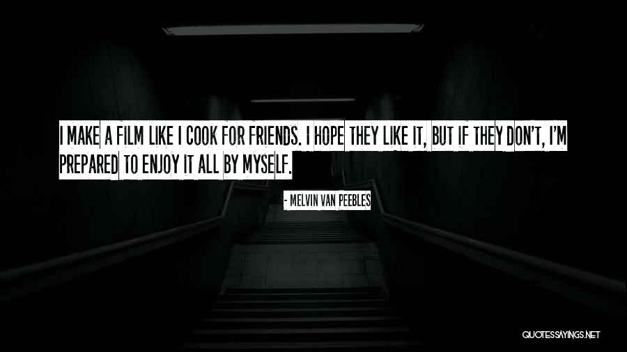 Melvin Van Peebles Quotes 1361723 Melvin Van Peebles Quotes 1361723