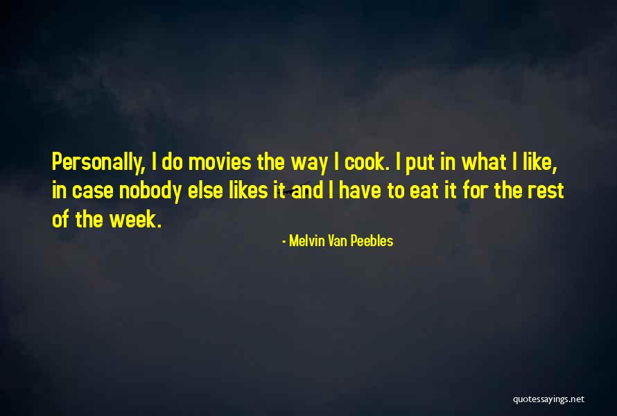 Melvin Van Peebles Quotes 1805894 Melvin Van Peebles Quotes 1805894