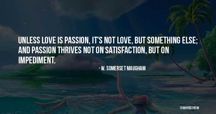 Melwin Dsouza Quotes By W. Somerset Maugham Melwin Dsouza Quotes By W. Somerset Maugham