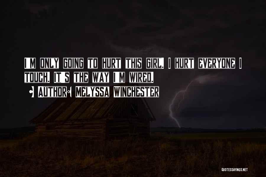 Melyssa Winchester Quotes 1313425