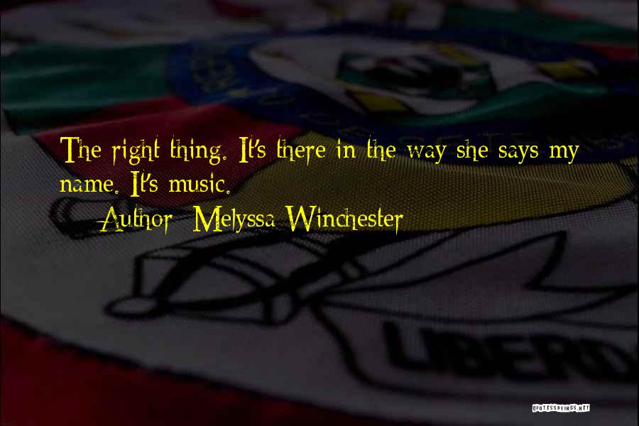 Melyssa Winchester Quotes 1465422