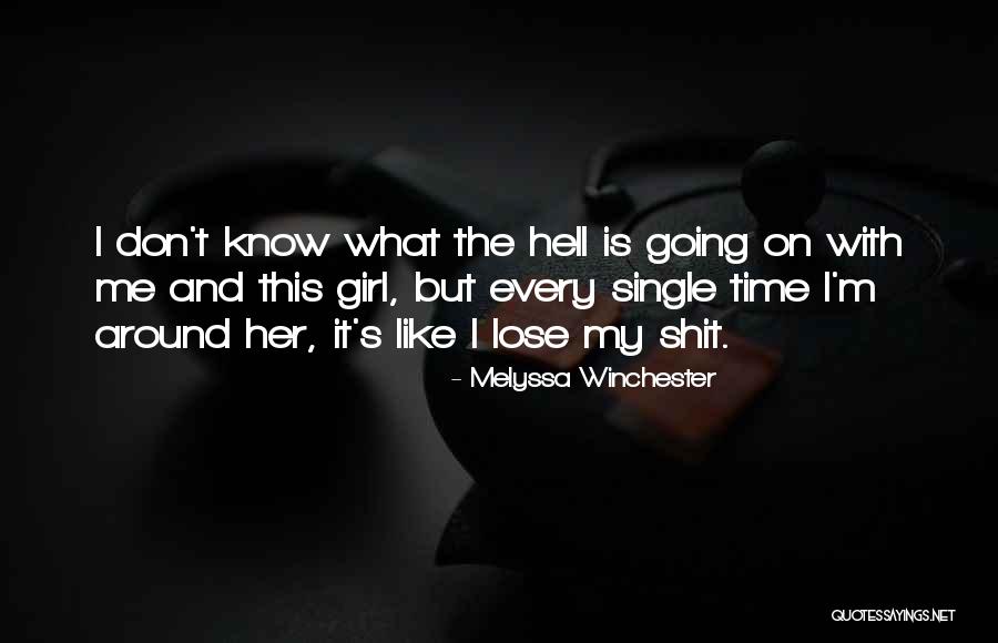 Melyssa Winchester Quotes 1976317