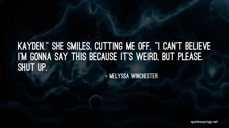 Melyssa Winchester Quotes 683439