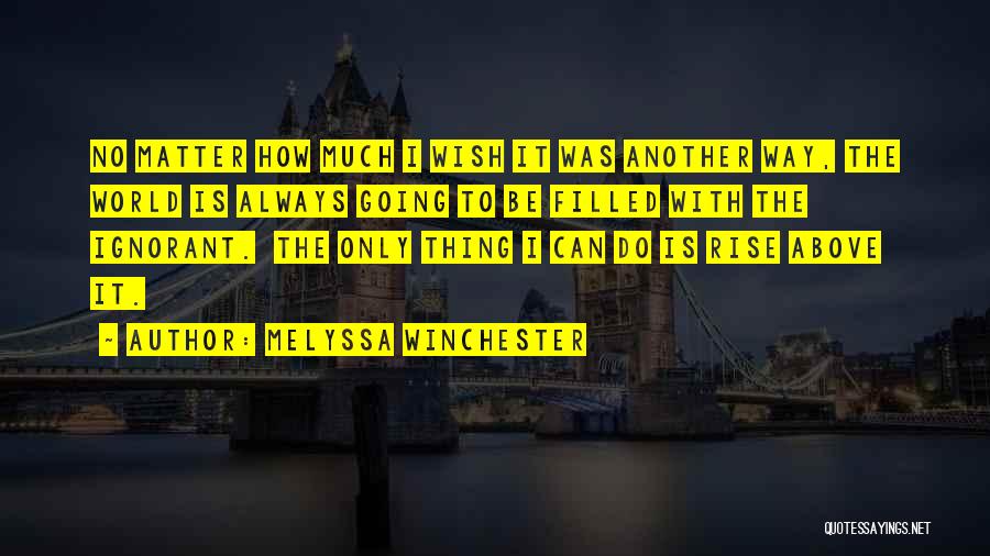 Melyssa Winchester Quotes 718908