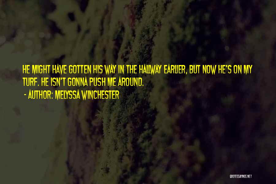 Melyssa Winchester Quotes 911176