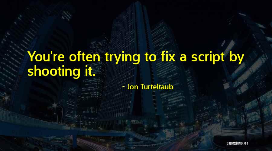 Mem Ria Habos Quotes By Jon Turteltaub Mem Ria Habos Quotes By Jon Turteltaub