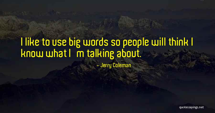 Memaafkan Dan Melupakan Quotes By Jerry Coleman