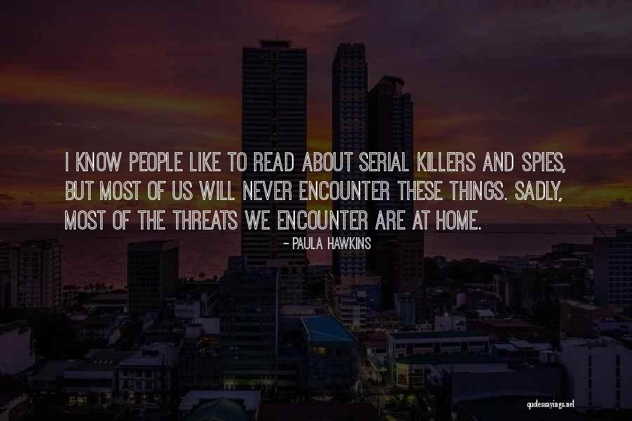 Memadewardrobe Quotes By Paula Hawkins Memadewardrobe Quotes By Paula Hawkins