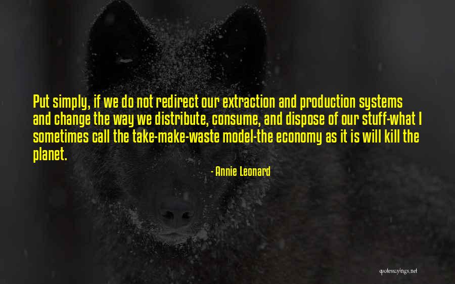 Memali Quotes By Annie Leonard Memali Quotes By Annie Leonard