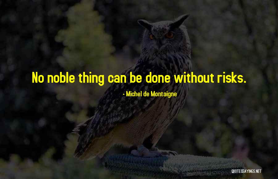 Memasang Mata Quotes By Michel De Montaigne Memasang Mata Quotes By Michel De Montaigne