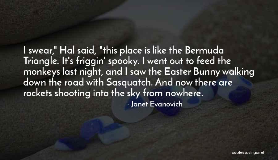 Memasang Telinga Quotes By Janet Evanovich Memasang Telinga Quotes By Janet Evanovich