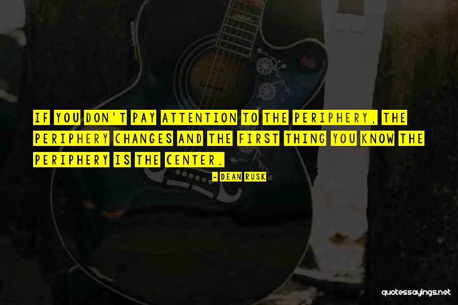 Membagikan Quotes By Dean Rusk Membagikan Quotes By Dean Rusk