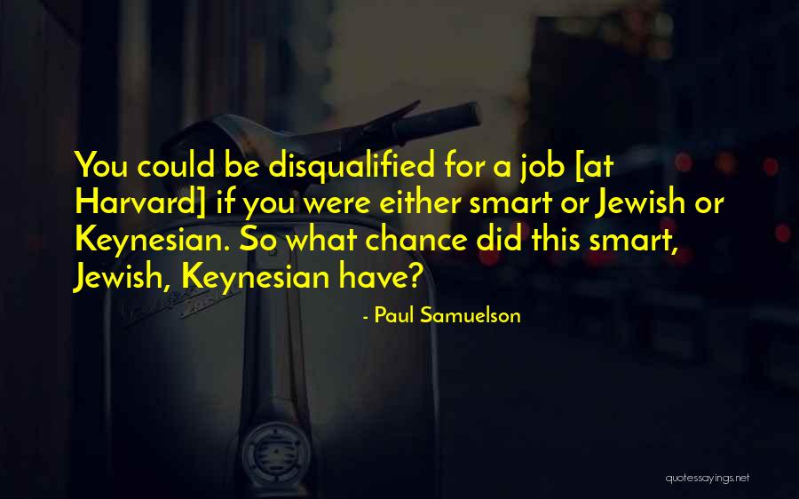 Membaiki Tv Quotes By Paul Samuelson Membaiki Tv Quotes By Paul Samuelson